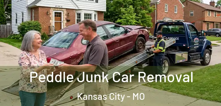 Peddle Junk Car Removal Kansas City - MO