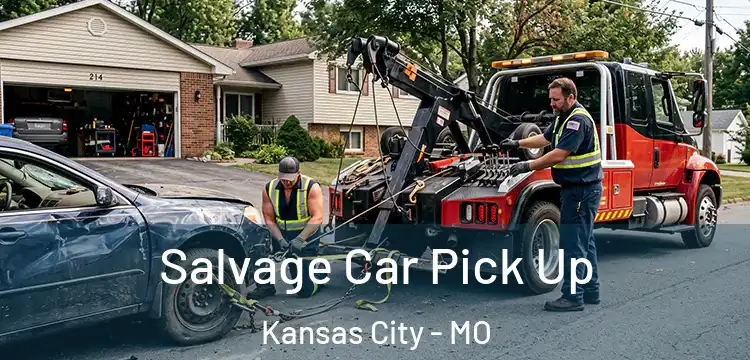 Salvage Car Pick Up Kansas City - MO