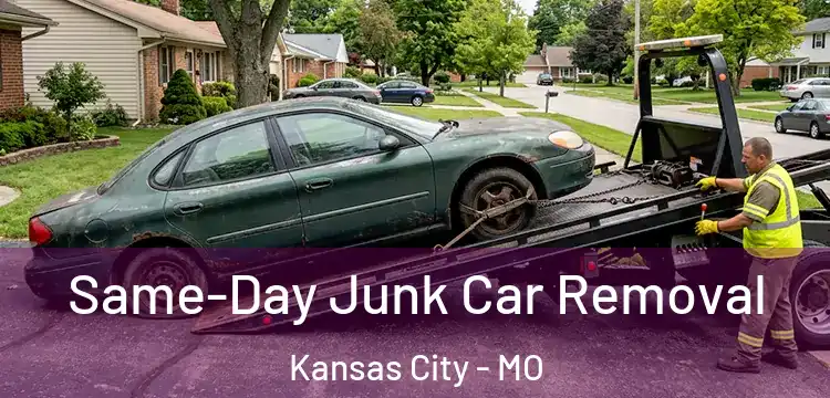 Same-Day Junk Car Removal Kansas City - MO